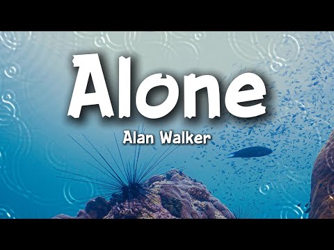 Alan Walker – Alone (Lyrics) | Lonely EDM Vibes