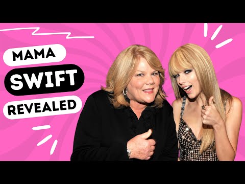 ANDREA SWIFT: The Untold Story of Taylor's Mom