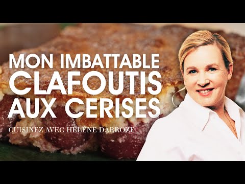 🍒 Mon clafoutis aux cerises – La recette qui fait l’unanimité ! | Hélène Darroze