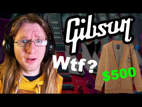 What Are Gibson Doing ???