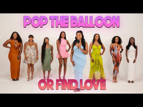 Ep 70: Pop The Balloon Or Find Love | With Arlette Amuli