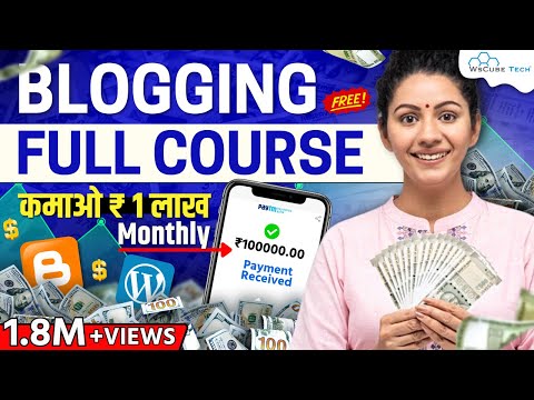 Blogging Full Course for Beginners [FREE] | How to Start Blogging and Earn Money in 2025 🤑