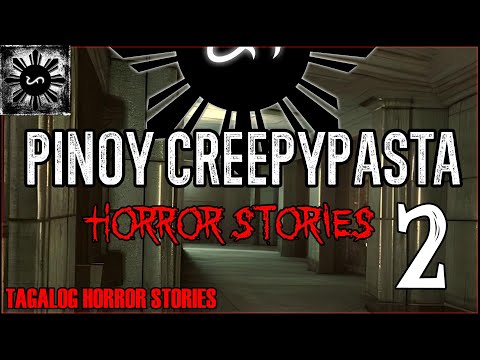 Pinoy Creepypasta Episode 2  | Tagalog Horror Stories | Fiction Stories