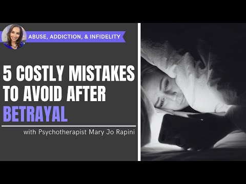 5 Costly Mistakes to Avoid After Betrayal
