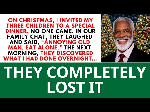 On Christmas, My Three Kids Laughed Old Man, Nobody Wants You Here. Eat Alone! They Had No Idea…