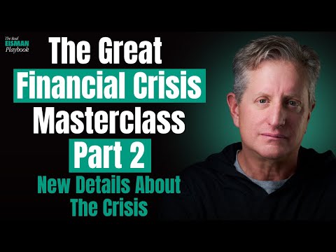 Steve Eisman's Masterclass on the 2008 Financial Crisis (Part Two) | The Real Eisman Playbook Ep 39