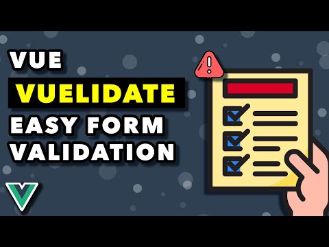 Easy Form Validation With Vuelidate | Vue 3