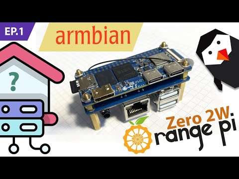 Ep.1 Домашний сервер на Orange Pi Zero 2W - Установка Armbian и первоначальная настройка