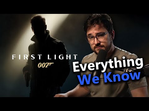 Everything We Know About 007 First Light...