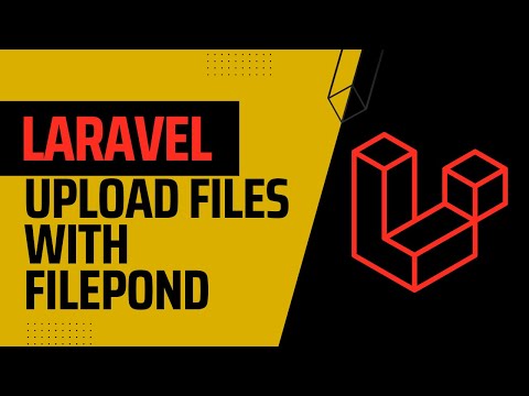 Laravel Upload Files with Filepond | Laravel Tutorial
