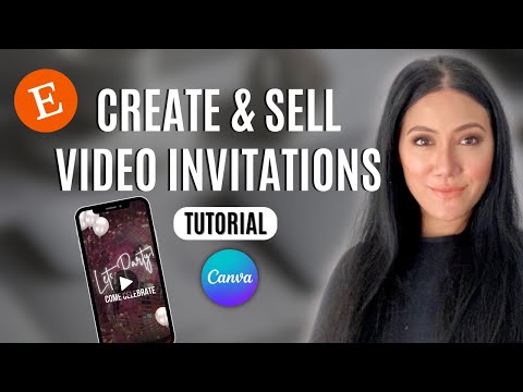 How To Make Digital Video Invitations To Sell on Etsy, Sell Canva Templates (Video Invitations)