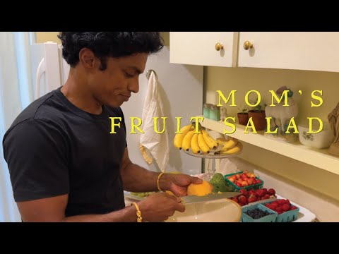 MY MOM'S CHILDHOOD FRUIT SALAD IS THE BEST!  - with Rajiv Surendra