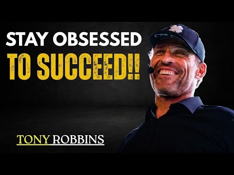 How To Be Obsessed With Success || TONY ROBBINS