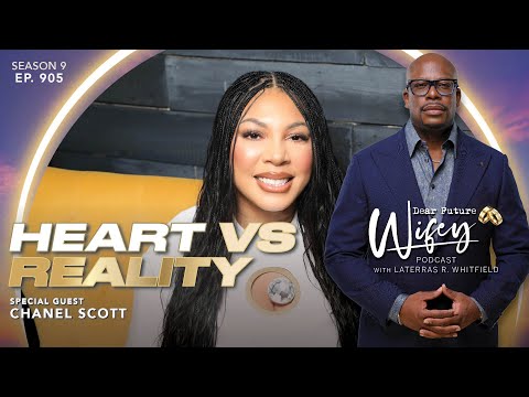 CHANEL SCOTT Thought a Pastor She Wasn’t Dating Was Her God-Ordained Husband | Dear Future Wifey 905