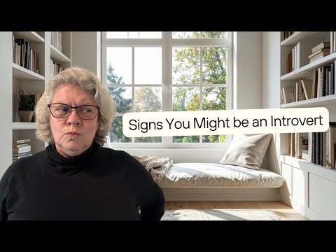 You Might Be an Introvert If You Do These 6 Things