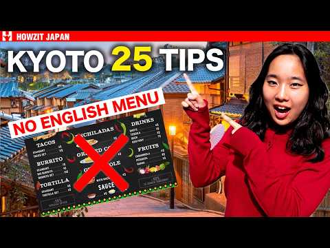 25 Things You Must Know Before Visiting Kyoto