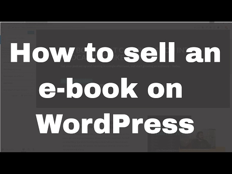 How to sell an e-book on WordPress | Crash course 2017