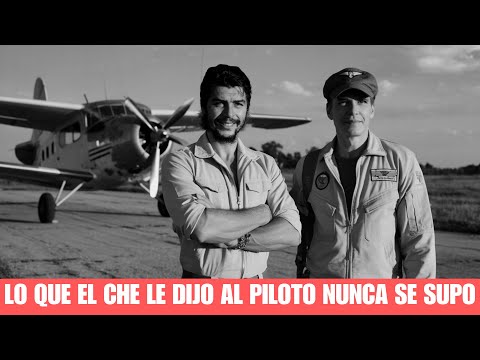 El Piloto Que LLEVÓ Al Che a Bolivia --- Por Qué NUNCA Regresó a Buscarlo Te ROMPERÁ El CORAZÓN