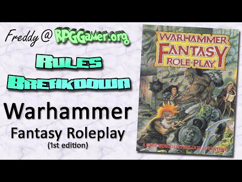 Rules Breakdown: Warhammer Fantasy Roleplay (1st Edition)