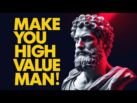 4 Habits That Instantly Make You a High-value Man | Stoic Mindset
