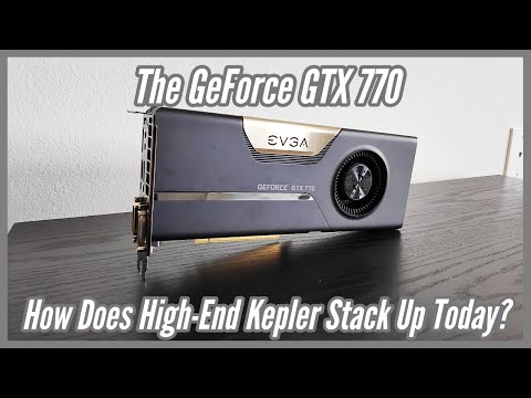 The GeForce GTX 770: How Does High-End Kepler Stack up Today?