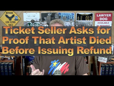 Ticket Seller Asks for Proof That Artist Died Before Issuing Refund
