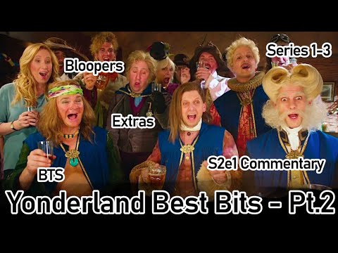 Yonderland Best Bits - Part 2