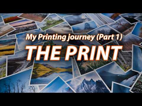 Why printing your images matters (Part 1)