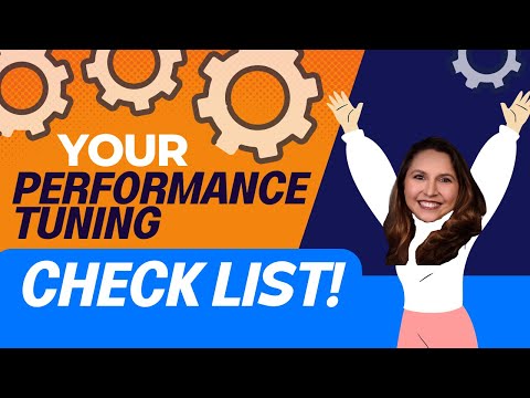 Your Performance Tuning Check List