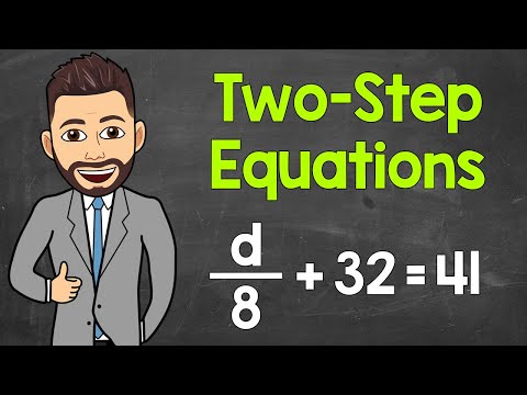 How to Solve Two-Step Equations | Math with Mr. J