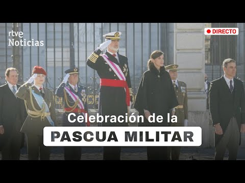 PASCUA MILITAR: LOS REYES y la PRINCESA LEONOR INAUGURAN el AÑO CASTRENSE | RTVE