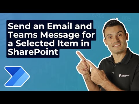 Using Power Automate to Send an Email and Teams Message for a Selected Item in SharePoint