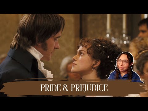Pride & Prejudice MOVIE REACTION; I'm swooning.