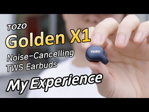 TOZO Golden X1 Review: Better Than AirPods Pro 2 & Technics AZ80?