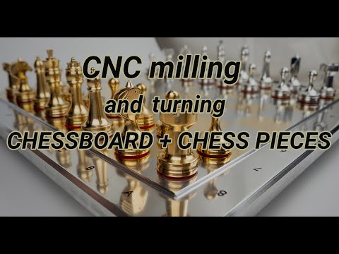 Making a Chessboard with Chess Pieces - CNC Milling and Turning - Machining