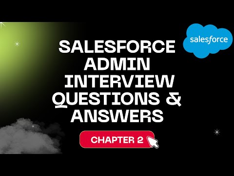 [Chapter 2] - Salesforce Admin Interview Questions & Answers 💼 | for Fresher & Experienced Developer
