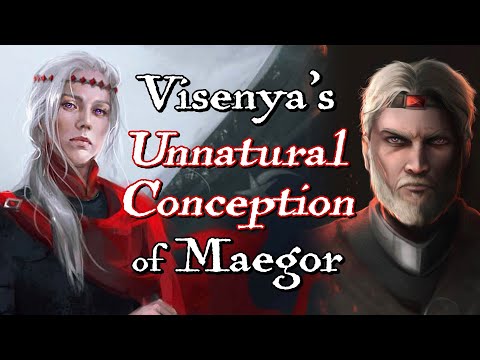 Maegor Wasn't Aegon's? Visenya's Sorcery Baby Theory - Song of Ice and Fire - Game of Thrones