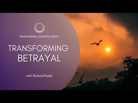 Transforming Betrayal into Forgiveness