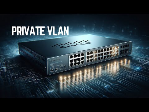 Private VLAN For Network Engineer