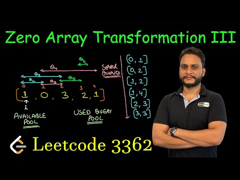 Zero Array Transformation III | Leetcode 3362