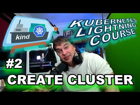 Kubernetes Lightning Course : CREATE BASIC CLUSTER