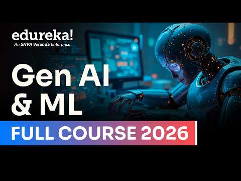 Gen AI and ML Full course in 10 Hours [ 2026 ] | Gen Ai and Ml for beginner | Edureka Live