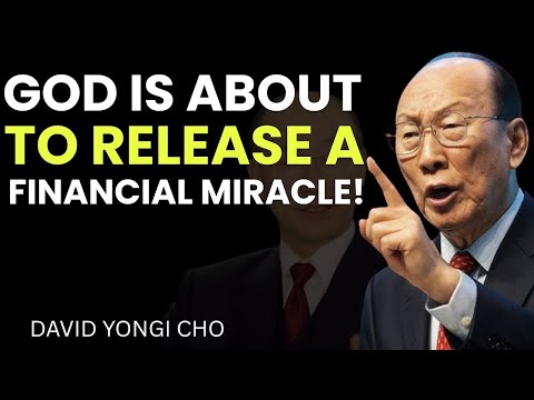 God Said: I’m About to Multiply Your Finances | David Yongi Cho