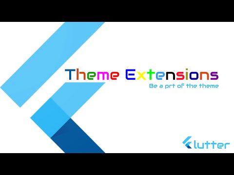 #Google Flutter - Theme Extensions