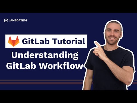 What Is GitLab Workflow | GitLab Flow | GitLab Tutorial For Beginners | Part 3