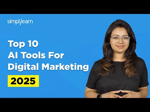 Top 10 AI Tools For Digital Marketing In 2025 | Gen AI Digital Marketing Tools 2025 | Simplilearn