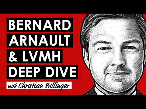 The King of Luxury | Bernard Arnault & LVMH w/ Christian Billinger (TIP645)