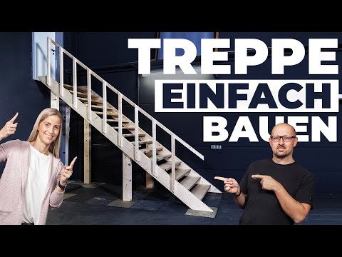 Eine Treppe einfach selber bauen - das kann jeder!