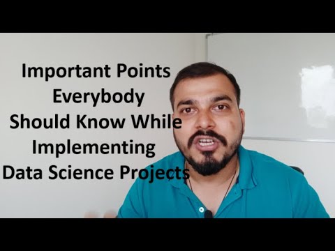 Important Points Everybody Should Know While Implementing Data Science Projects