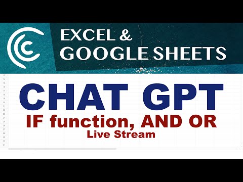 IF Function - CHAT GPT with Excel & Google Sheets - Live Stream